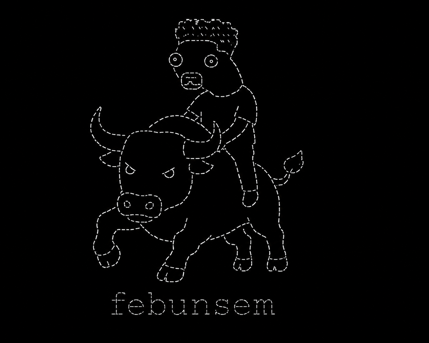 febunsem riding a charging bull, drawn in white dashed outlines
